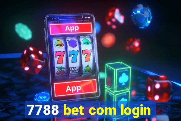 7788 bet com login